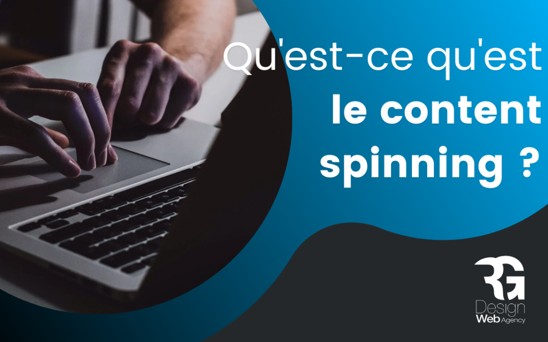 Le content spinning qu’est-ce-que c’est ?