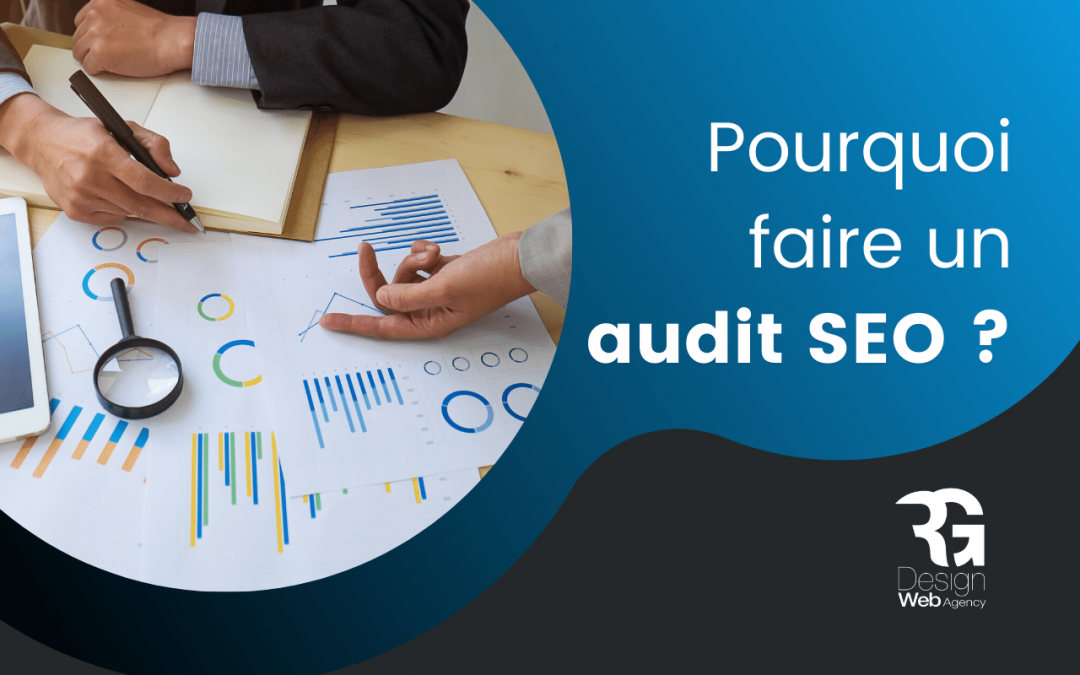 Pourquoi faire un audit SEO ?