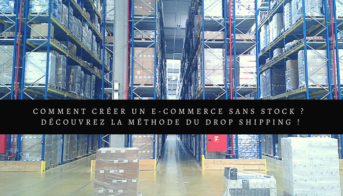 Comment lancer un site e-commerce sans stock ?