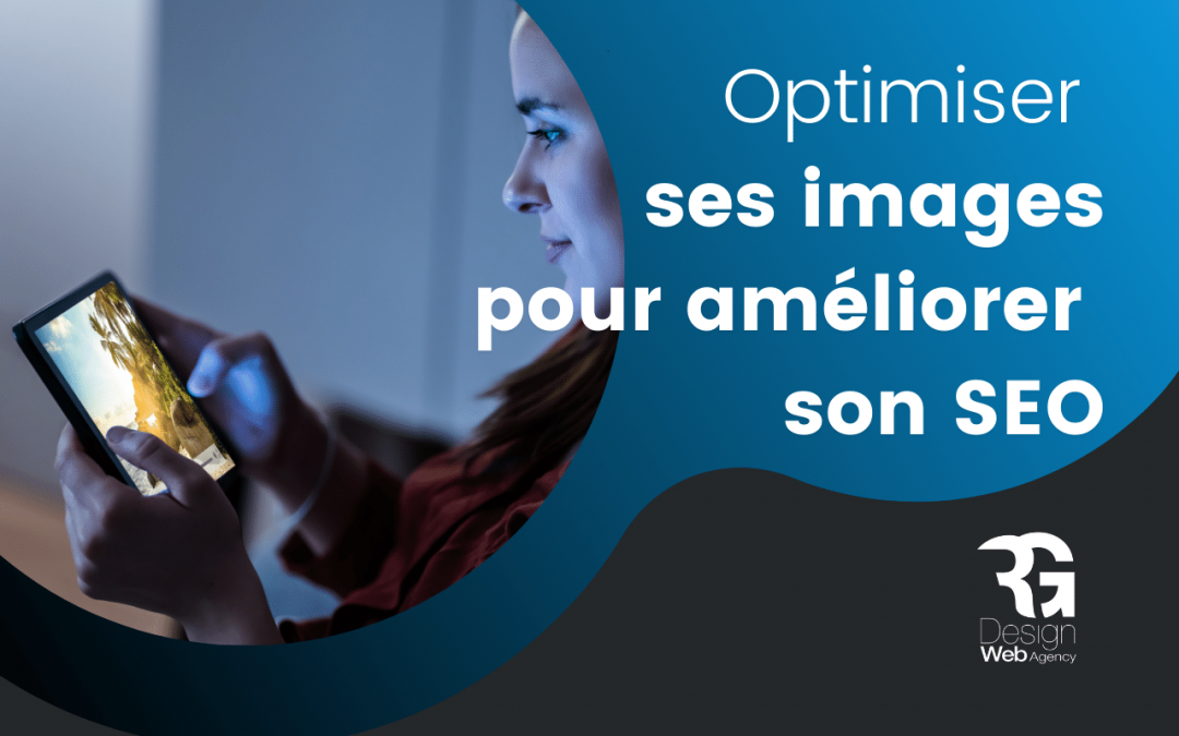 Quelle est la place des images dans l’optimisation d’un site web  ?