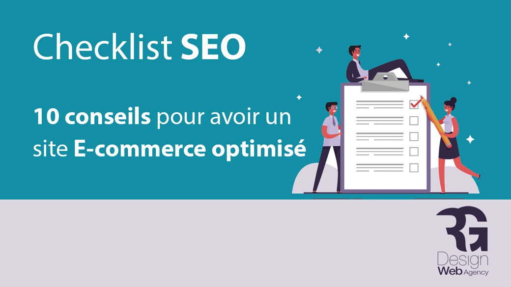 Checklist SEO : Comment avoir un site E-commerce optimisé ? 10 astuces