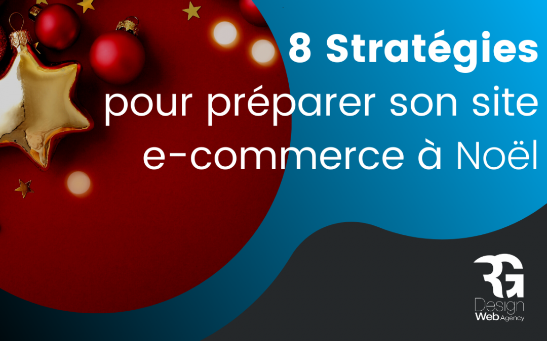 8 Stratégies pour préparer son site de Noël e commerce