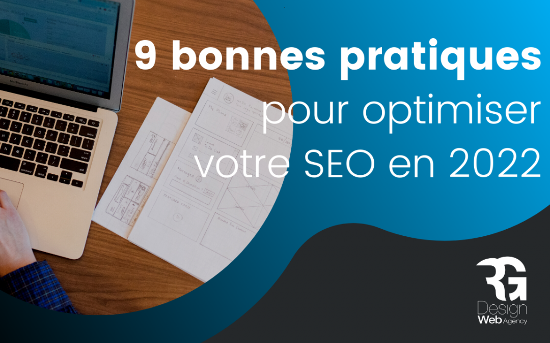 9 bonnes pratiques SEO indispensables en 2022