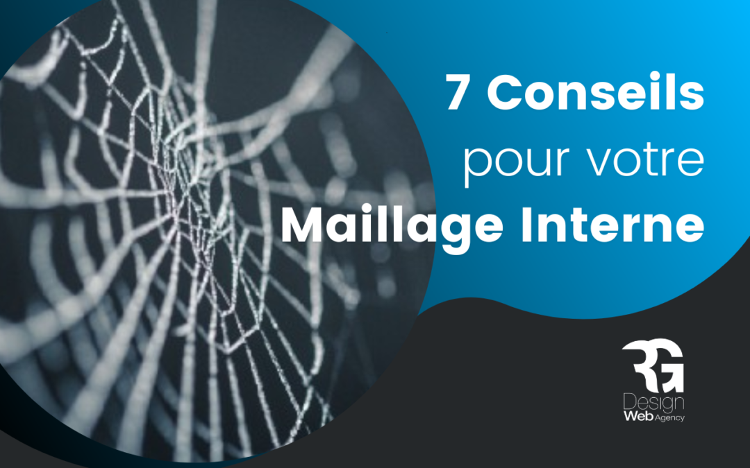 Maillage Interne WordPress : 7 Conseils pour l’optimiser