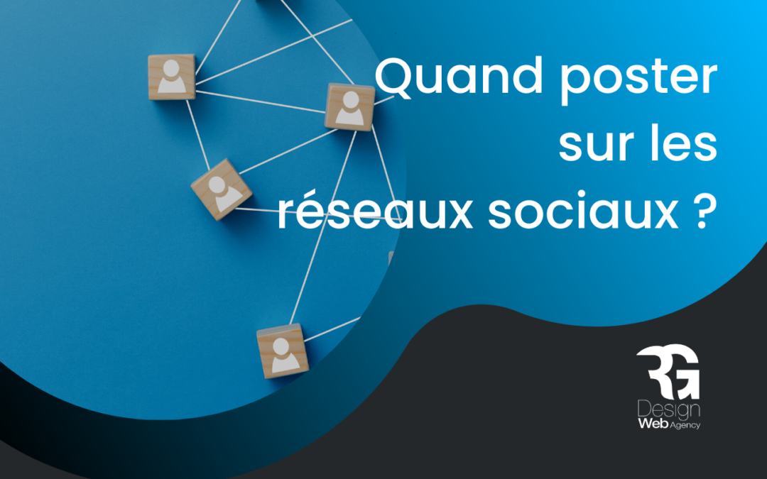 Quand poster sur les réseaux sociaux en 2023 ? Les meilleurs jours et heures